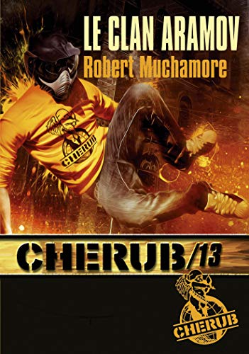 Cherub T.13 : Le clan Aramov