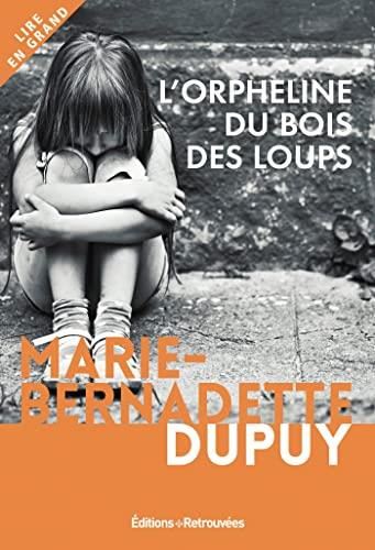 Orpheline du bois des loups (L') T.1