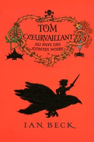 Tom Coeurvaillant au pays des contes noirs