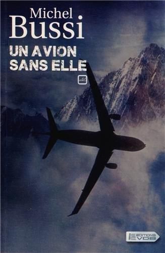 Un avion sans elle