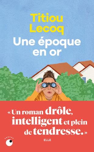 Une époque en or